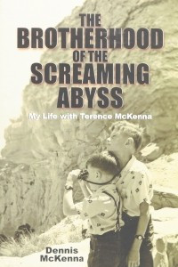Книга Brotherhood of the Screaming Abyss: My Life with Terence McKenna