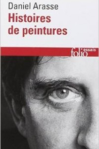 Книга Histoires de Peintures (Folio Essais)