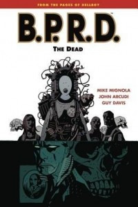 Книга B.P.R.D. Vol. 4: The Dead