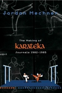 Книга The Making of Karateka: Journals 1982-1985