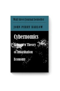 Книга Cybernomics: Toward a Theory of Information Economy