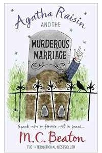 Книга Agatha Raisin and the Murderous Marriage