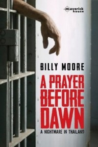 Книга A Prayer Before Dawn: A Nightmare In Thailand