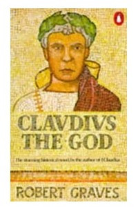 Книга Claudius the God and his wife Messalina