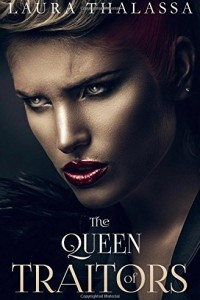 Книга The Queen of Traitors