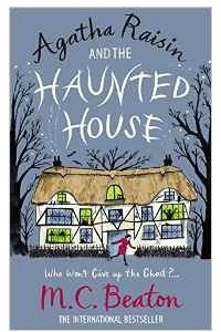 Книга Agatha Raisin and the Haunted House