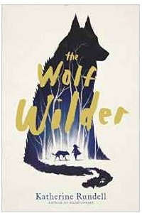 Книга The Wolf Wilder