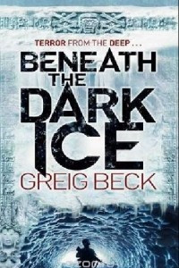 Книга Beneath the Dark Ice