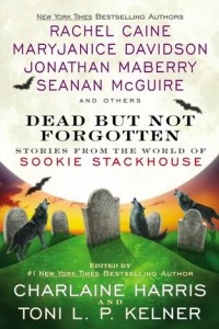 Книга Dead But Not Forgotten: Stories from the World of Sookie Stackhouse