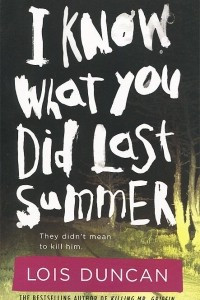 Книга I Know What You Did Last Summer