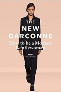 Книга The New Garconne: How to be a Modern Gentlewoman