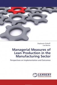 Книга Managerial Measures of Lean Production in the Manufacturing Sector