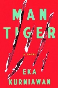 Книга Man Tiger: A Novel