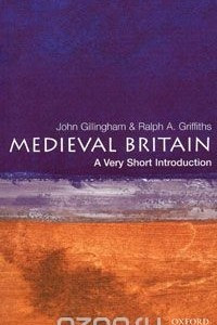 Книга Medieval Britain: A Very Short Introduction
