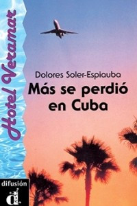 Книга Mas se perdio en Cuba (A2)