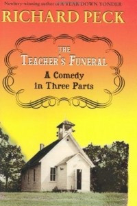 Книга The Teacher's Funeral: A Comedy in Three Parts