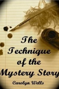 Книга The Technique of the Mystery Story