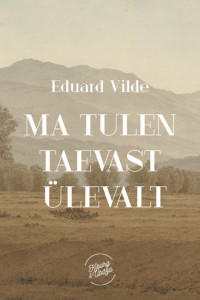 Книга Ma tulen taevast ülevalt