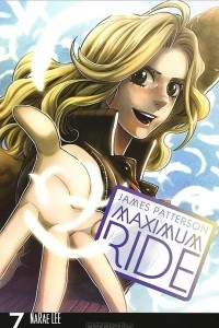 Книга Maximum Ride: The Manga, Vol. 7