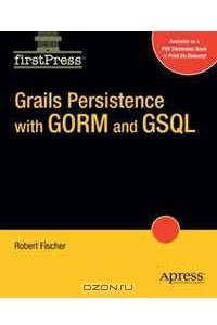 Книга Grails Persistence with GORM and GSQL