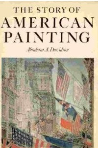 Книга The Story of American Painting