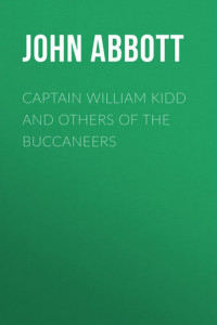 Книга Captain William Kidd and Others of the Buccaneers