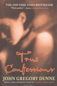 Книга True Confessions: A Novel