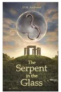 Книга The Serpent in the Glass