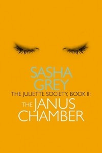 Книга The Juliette Society. Book II: The Janus Chamber