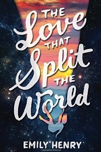 Книга The Love That Split the World