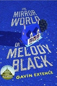 Книга The Mirror World of Melody Black