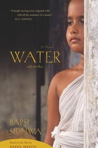 Книга Water: A Novel (Sidwha, Bapsi)