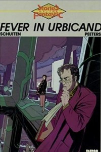 Книга Les Cites Obscures: Fever in Urbicand