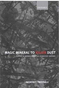 Книга Magic Mineral to Killer Dust: Turner & Newall and the Asbestos Hazard