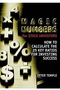 Книга Magic Numbers for Stock Investors : How to Calculate the 25 Key Ratios For Investing Success