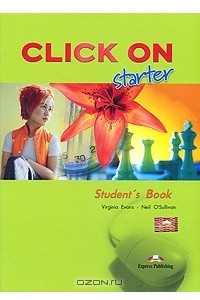 Книга Click On Starter: Student's Book