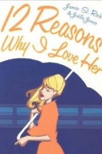 Книга Twelve Reasons Why I Love Her