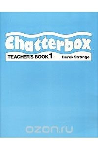 Книга Chatterbox. Teacher's Book 1
