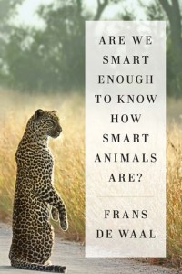 Книга Are We Smart Enough to Know How Smart Animals Are?