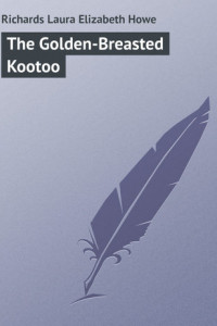 Книга The Golden-Breasted Kootoo