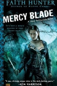 Книга Mercy Blade (Jane Yellowrock, Book 3)