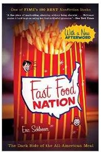 Книга Fast Food Nation: The Dark Side of the All-American Meal