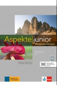 Книга Aspekte junior B2 Uebungsbuch mit Audios zum Downl