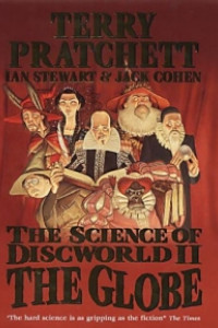 Книга The Science of Discworld II - The Globe / Наука Плоского мира. Книга 2. Глобус
