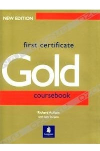 Книга First Certificate Gold. Coursebook