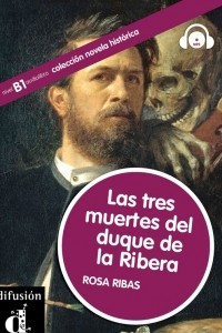 Книга Las tres muertes del Duque de Ribera (B1)