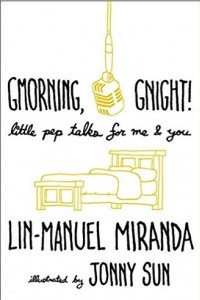 Книга Gmorning, Gnight!: Little Pep Talks for Me & You
