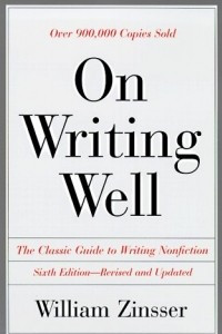 Книга On Writing Well: The Classic Guide to Writing Nonfiction