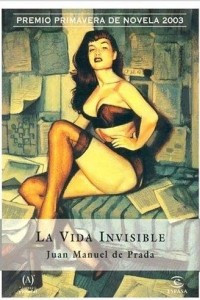 Книга La Vida Invisible