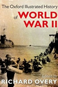 Книга The Oxford Illustrated History of World War Two